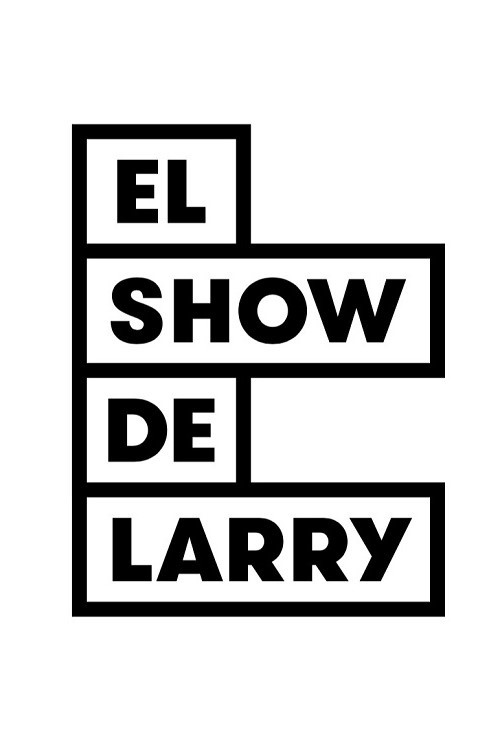 El Show de Larry poster