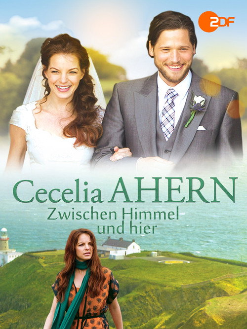 Movie poster for Cecelia Ahern: Zwischen Himmel und hier (2014)