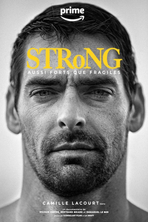 Movie poster for STRoNG, aussi forts que fragiles (2023)