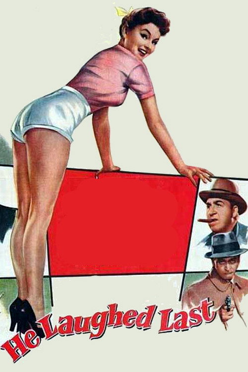 Movie poster for He Laughed Last (1956)