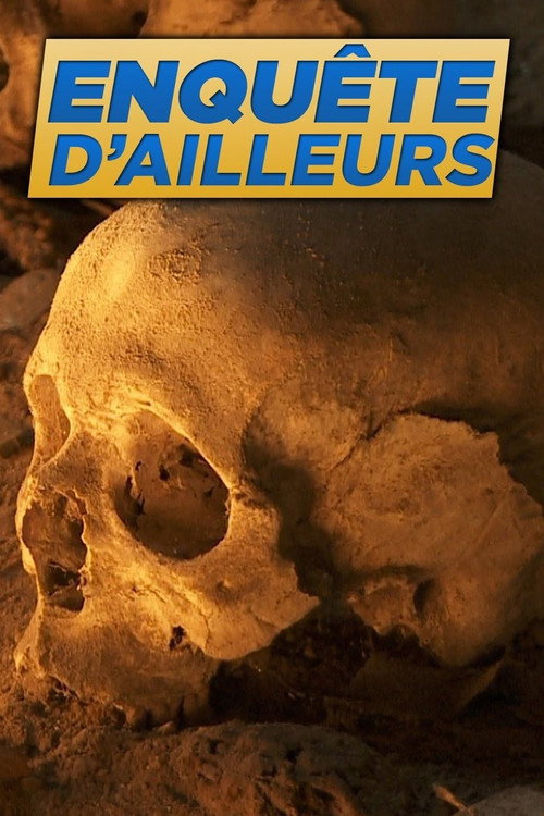 Series poster for Enquête d'ailleurs (2013)