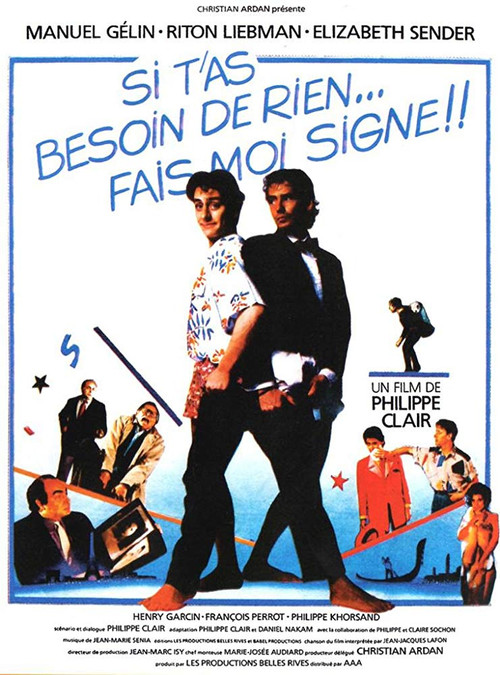 Movie poster for Si t'as besoin de rien, fais-moi signe (1986)
