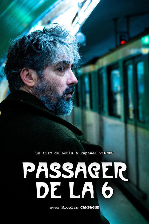 Movie poster for Passager de la 6 (2023)