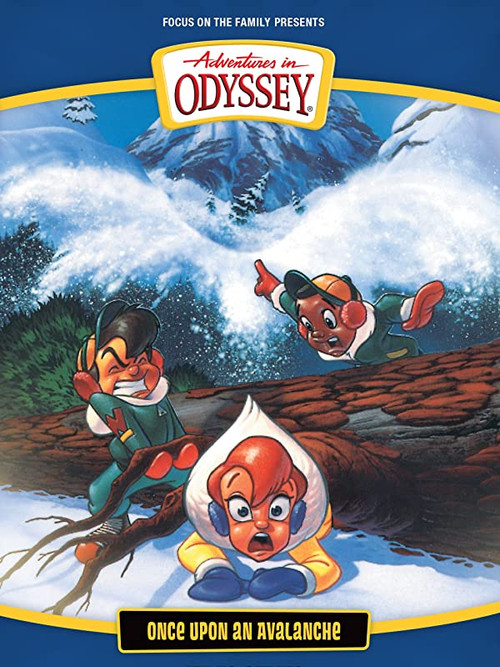 Movie poster for Adventures in Odyssey: Once Upon an Avalanche (1994)