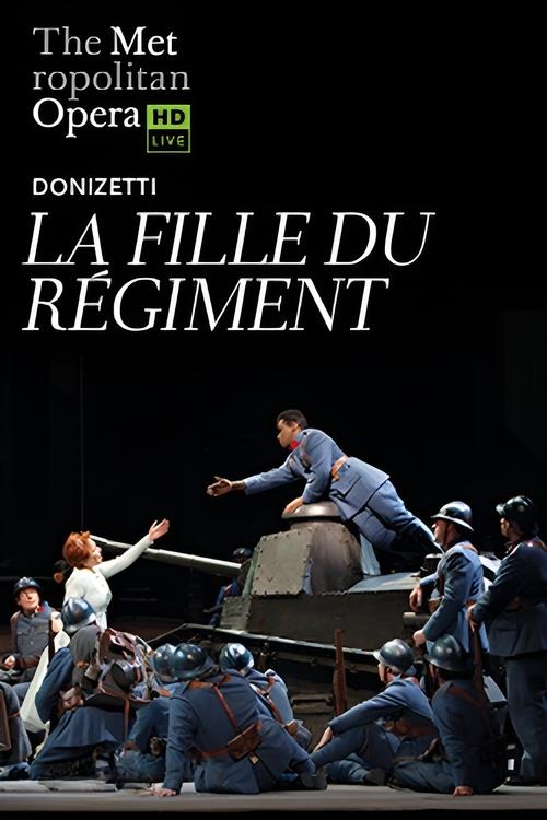 The Metropolitan Opera: La Fille du Régiment poster