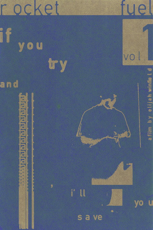 Movie poster for Rocket Fuel 001: If You Try and Fall, I'll Save You (2026)