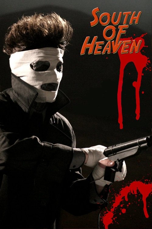 Movie poster for South of Heaven (2008)