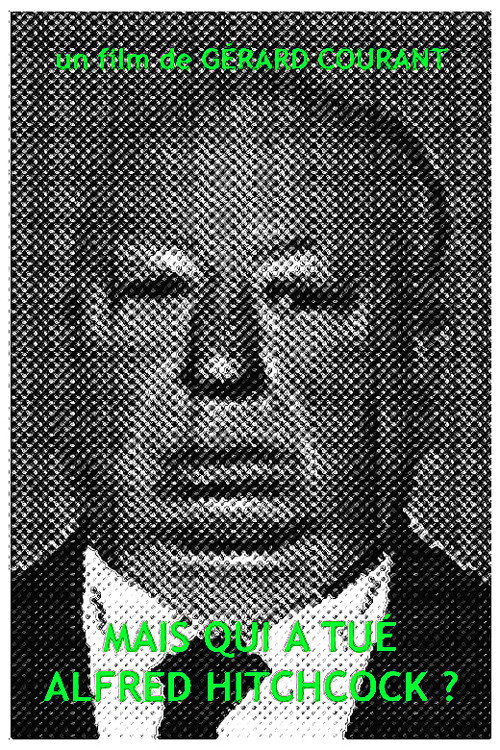 Movie poster for Mais qui a tué Alfred Hitchcock? (2018)