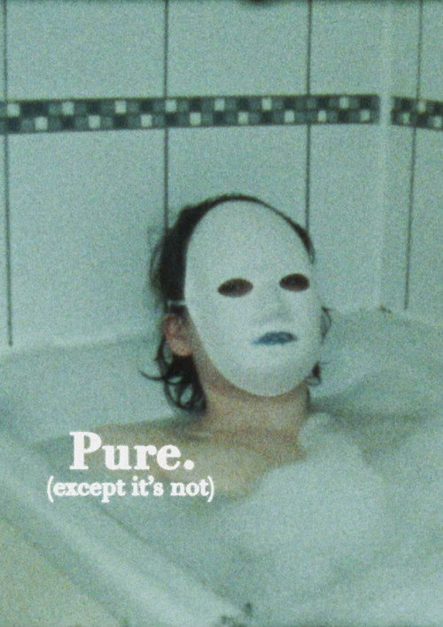 Movie poster for Pure. (except it's not) (2026)