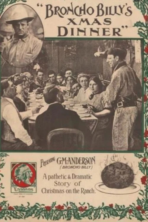 Movie poster for Broncho Billy's Christmas Dinner (1911)