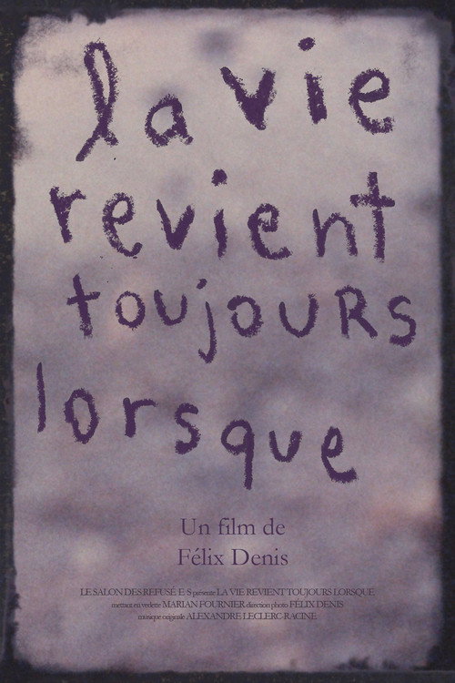 Movie poster for La vie revient toujours lorsque