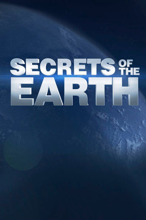 Series poster for Secrets of the Earth (2013)