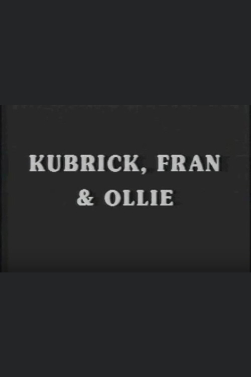 Movie poster for Kubrick, Fran & Ollie (1994)