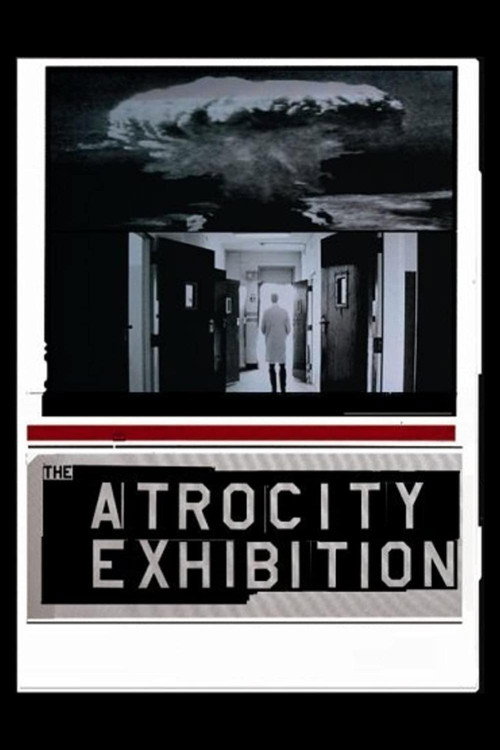 Movie poster for The Atrocity Exhibition (1998)