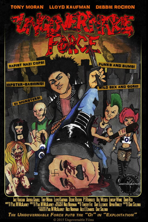 Movie poster for The Ungovernable Force (2015)