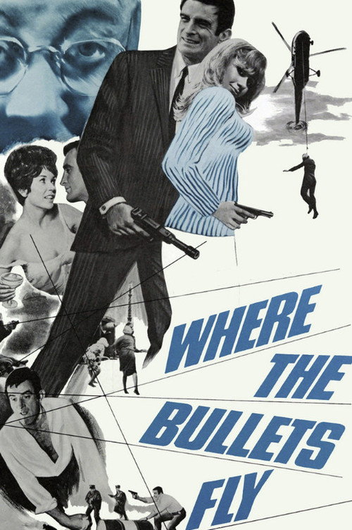 Movie poster for Where the Bullets Fly (1966)