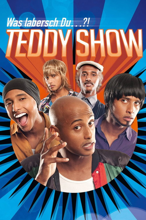 Movie poster for Teddy Show - Was labersch Du...?! (2015)