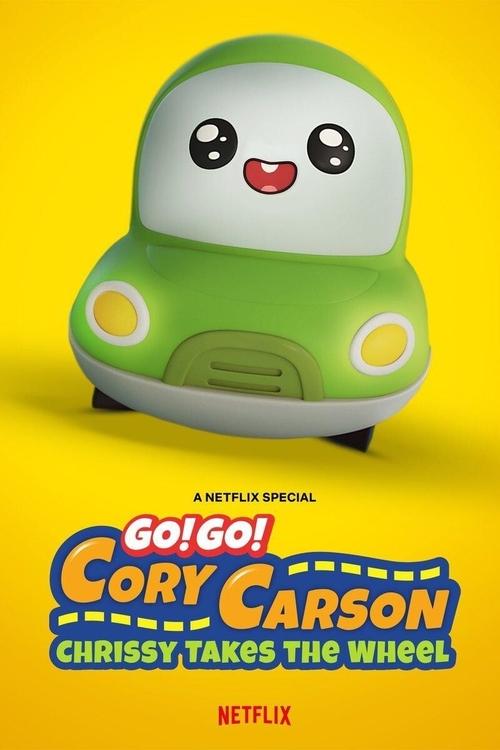 Movie poster for Go! Go! Cory Carson: Chrissy Takes the Wheel (2021)