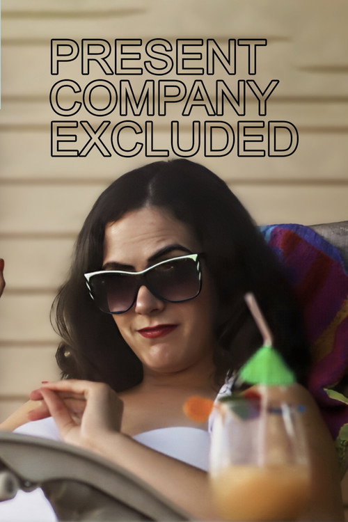 Movie poster for Present Company Excluded (2015)