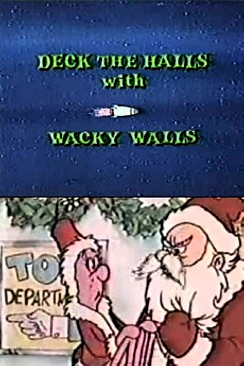 Movie poster for Deck the Halls with Wacky Walls (1983)