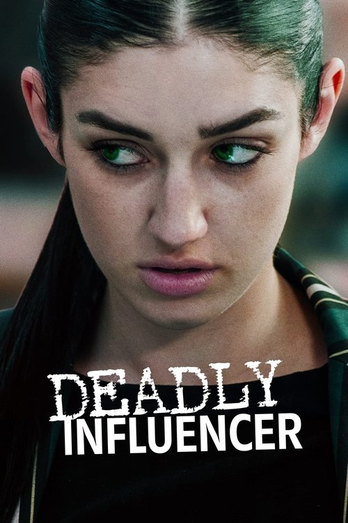 Movie poster for Deadly Influencer (2019)