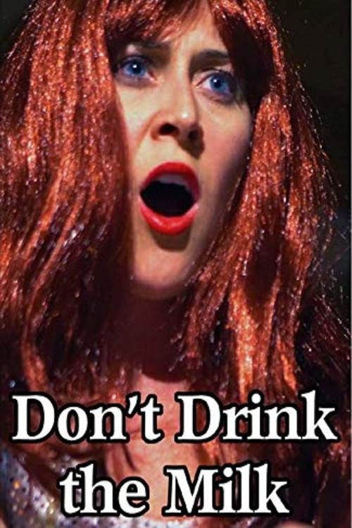 Movie poster for Don't Drink the Milk (2019)