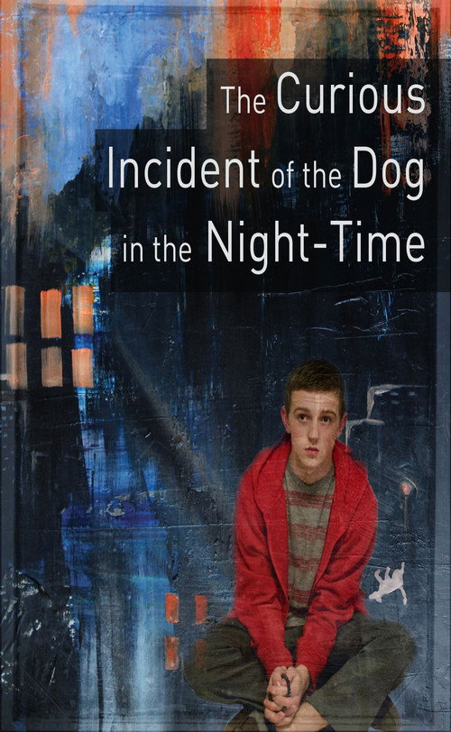 Movie poster for The Curious Incident of the Dog in the Night-Time (Spokane Civic Theatre) (2020)