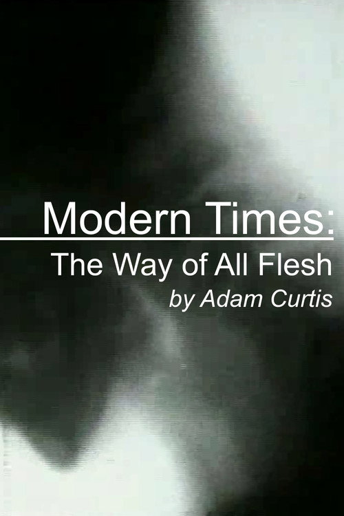 Movie poster for Modern Times: The Way of All Flesh (1997)