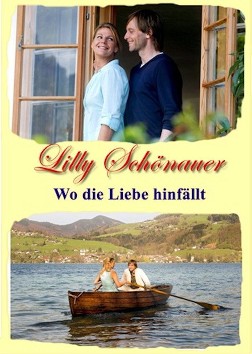 Movie poster for Lilly Schönauer - Wo die Liebe hinfällt (2010)