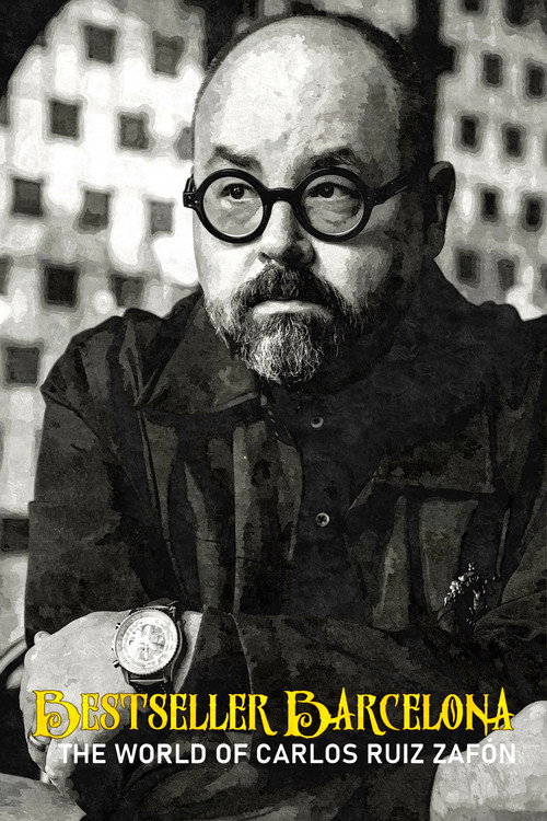 Movie poster for Bestseller Barcelona: The World of Carlos Ruiz Zafón (2022)