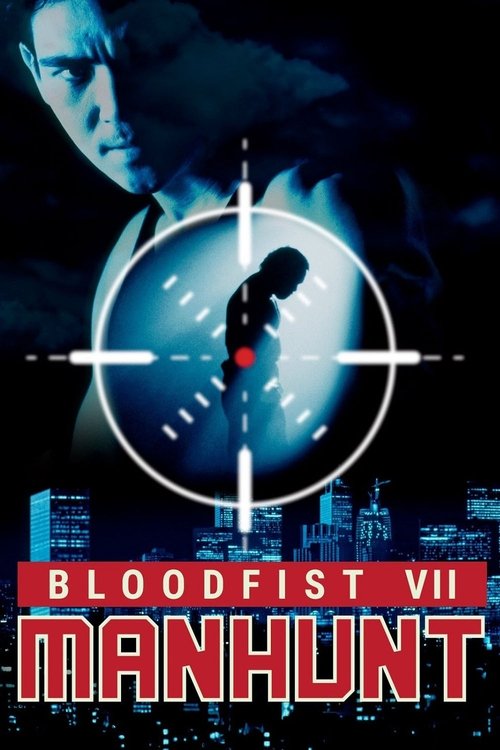 Movie poster for Bloodfist 7: Manhunt (1995)