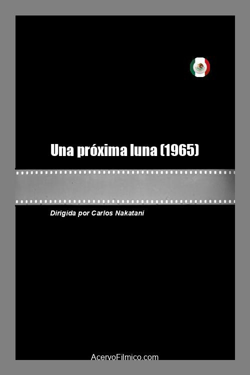 Movie poster for Una próxima luna (1965)