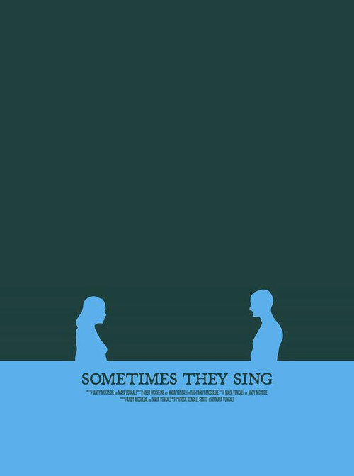 Movie poster for Sometimes They Sing