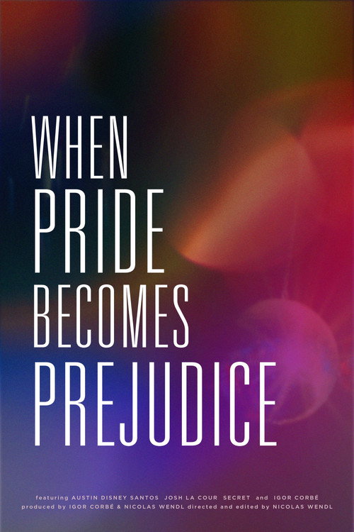 Movie poster for When Pride Becomes Prejudice