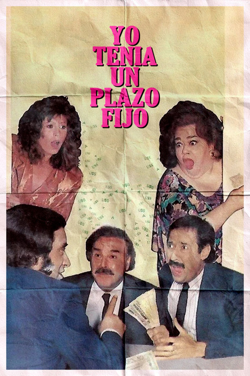 Movie poster for Yo tenía un plazo fijo (1990)