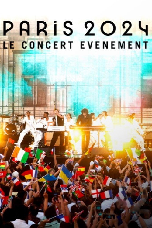 Movie poster for Paris 2024, le concert-événement (2023)