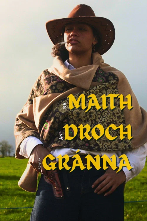 Movie poster for Na Maith, An Droch agus An Gránna (2026)