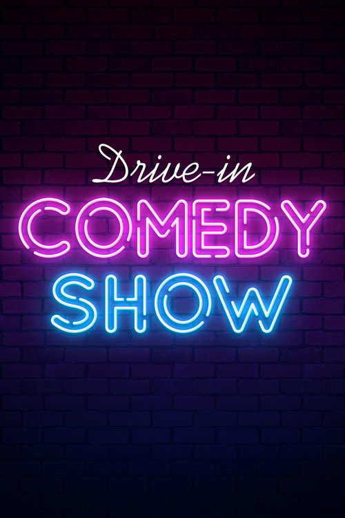 Movie poster for Drive-in Comedy Show (2022)