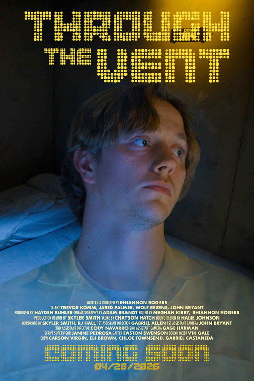 Movie poster for Through The Vent (2026)