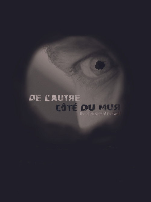 Movie poster for De l'autre côté du mur (2023)