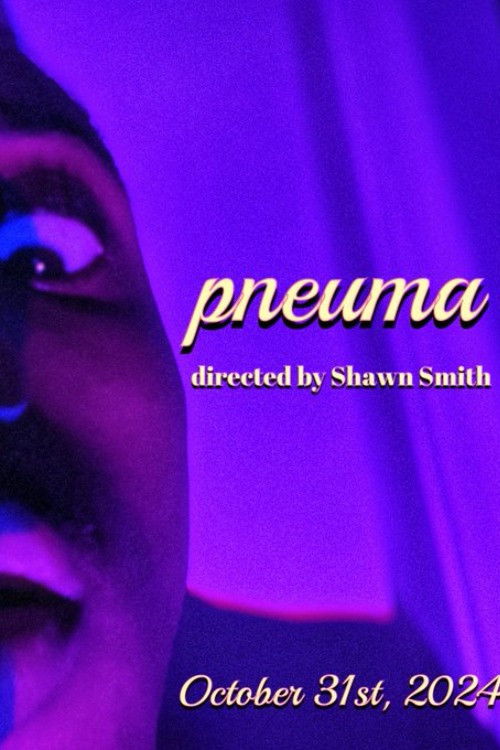 Movie poster for Pneuma (2024)