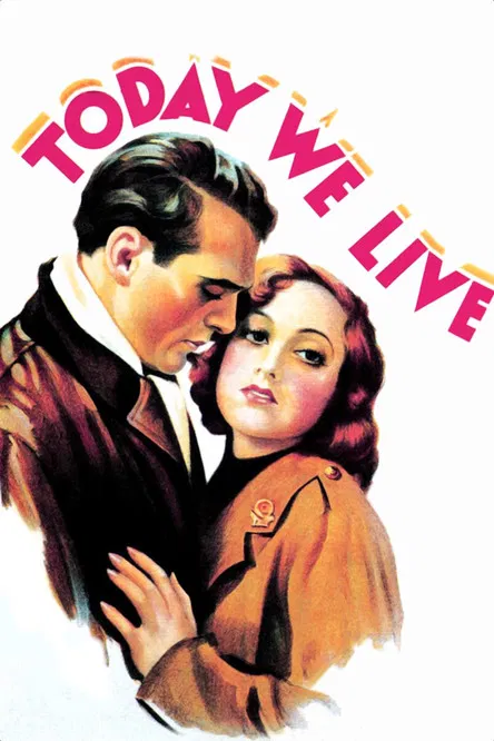 Movie poster for Today We Live (1933)