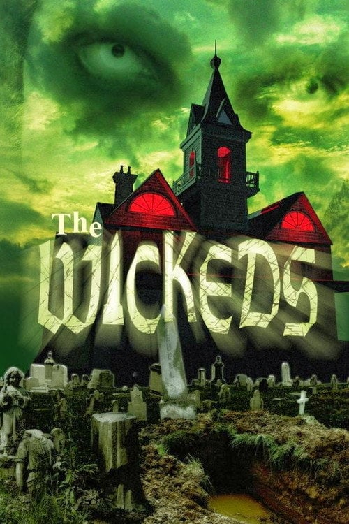 Movie poster for The Wickeds (2005)