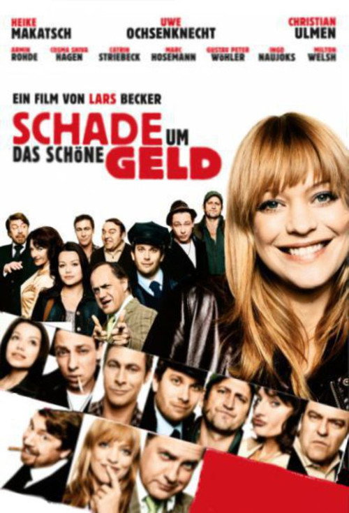 Movie poster for Schade um das schöne Geld (2008)