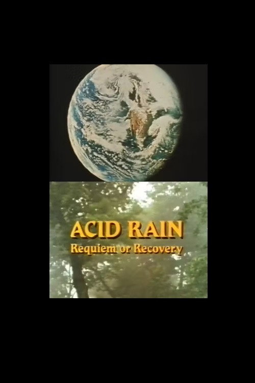 Movie poster for Acid Rain: Requiem or Recovery (1982)