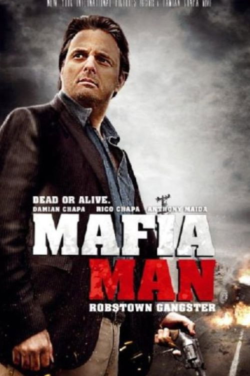 Movie poster for Mafia Man: Robstown Gangster (2012)