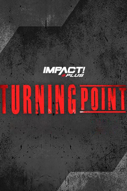 Movie poster for IMPACT Wrestling: Turning Point 2023 (2023)