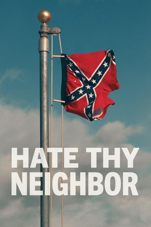 Series poster for Hate Thy Neighbor (2017)