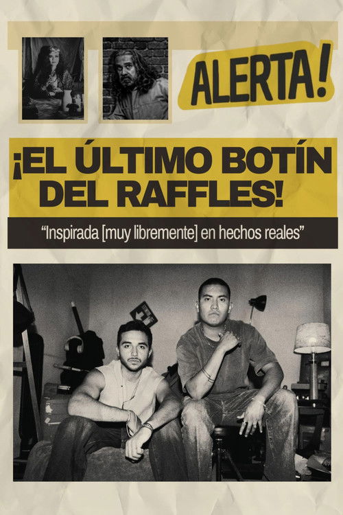 Movie poster for El Último Botín Del Raffles (2025)