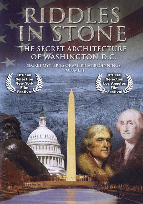 Movie poster for Secret Mysteries of America's Beginnings Volume 2: Riddles in Stone - The Secret Architecture of Washington D.C. (2007)